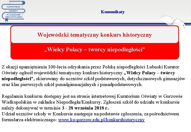 Komunikaty Wojewódzki tematyczny konkurs historyczny „Wielcy Polacy – twórcy niepodległości” Z okazji upamiętnienia 100