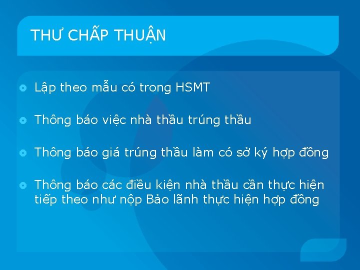 THƯ CHẤP THUẬN Lập theo mẫu có trong HSMT Thông báo việc nhà thầu