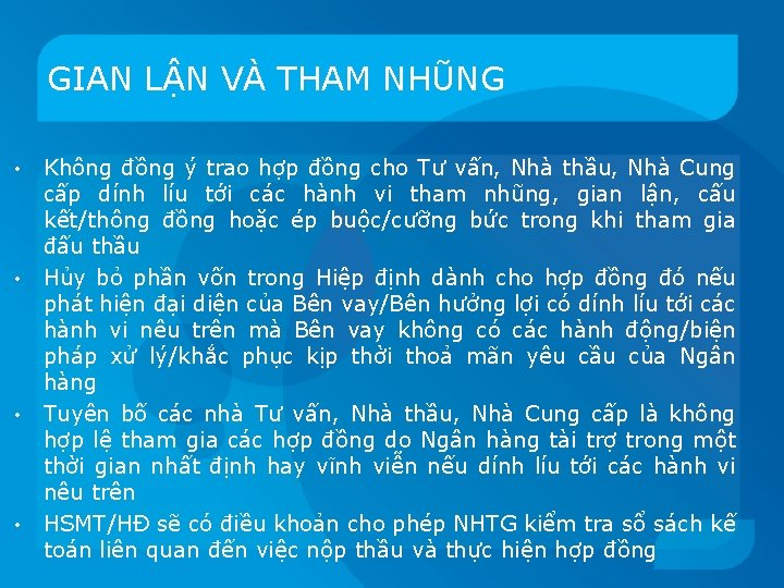 GIAN LẬN VÀ THAM NHŨNG • • Không đồng ý trao hợp đồng cho