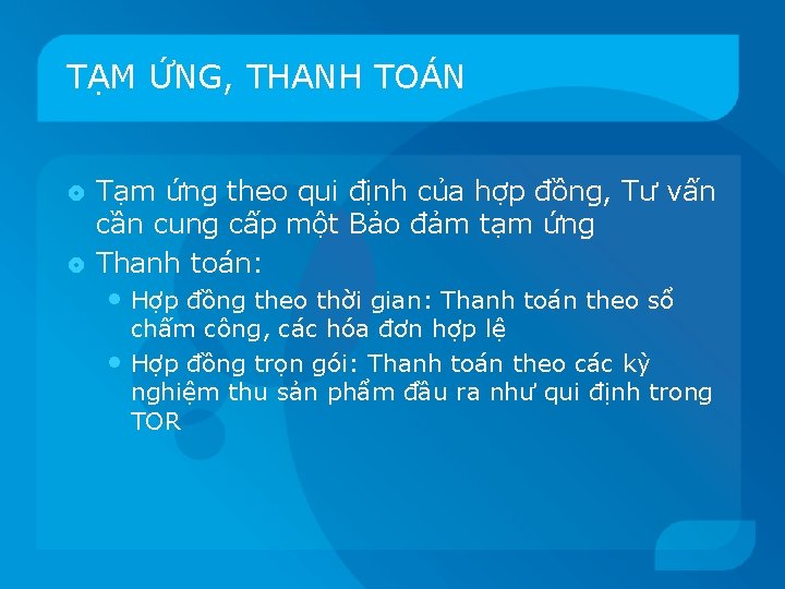 TẠM ỨNG, THANH TOÁN Tạm ứng theo qui định của hợp đồng, Tư vấn