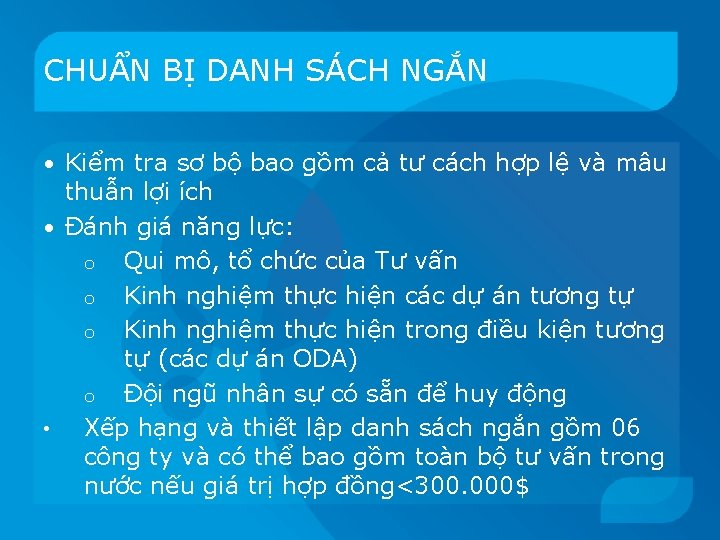 CHUẨN BỊ DANH SÁCH NGẮN Kiểm tra sơ bộ bao gồm cả tư cách