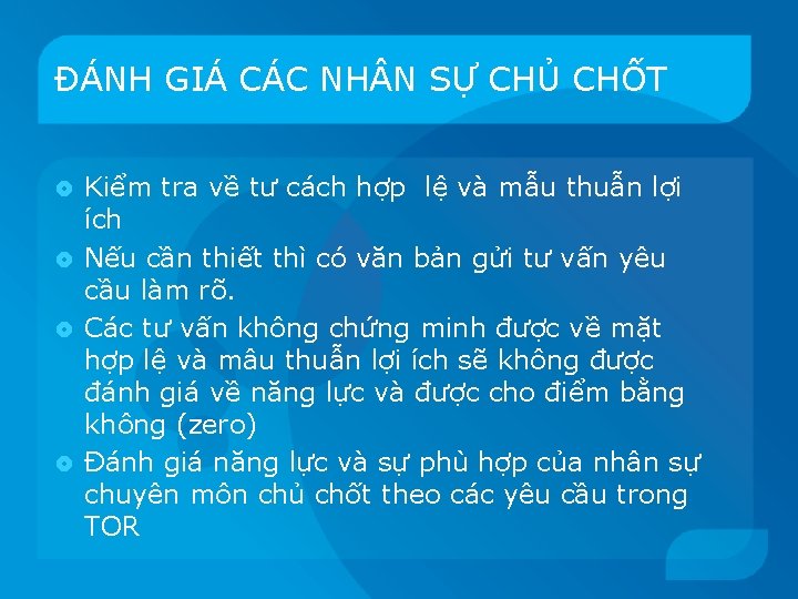 ĐÁNH GIÁ CÁC NH N SỰ CHỦ CHỐT Kiểm tra về tư cách hợp