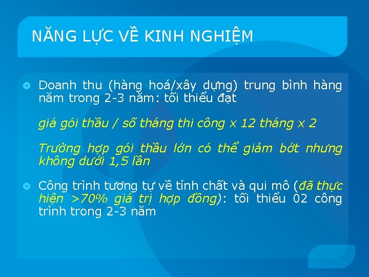 NĂNG LỰC VỀ KINH NGHIỆM Doanh thu (hàng hoá/xây dựng) trung bình hàng năm