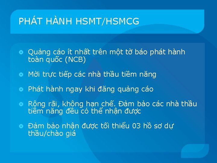 PHÁT HÀNH HSMT/HSMCG Quảng cáo ít nhất trên một tờ báo phát hành toàn