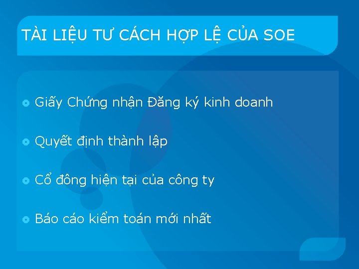 TÀI LIỆU TƯ CÁCH HỢP LỆ CỦA SOE Giấy Chứng nhận Đăng ký kinh