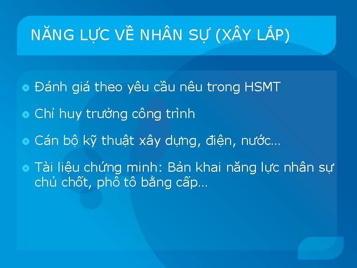 NĂNG LỰC VỀ NH N SỰ (X Y LẮP) Đánh giá theo yêu cầu