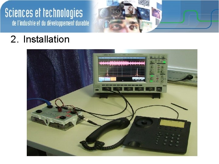 2. Installation 2. Installation