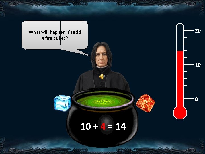What will happen if I add 4 fire cubes? 20 10 + 4 = What will happen if I add 4 fire cubes? 20 10 + 4 =