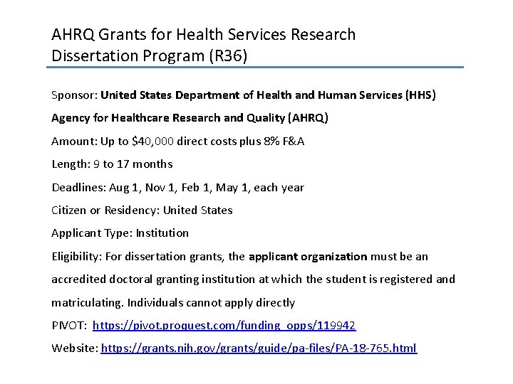 AHRQ Grants for Health Services Research Dissertation Program (R 36) Sponsor: United States Department