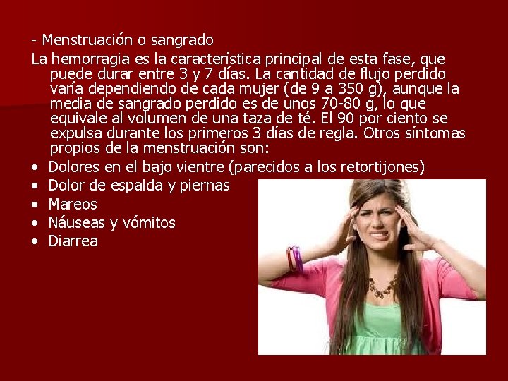CICLO MENSTRUAL La menstruacin es parte del ciclo