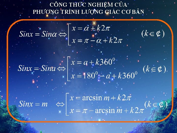 CÔNG THỨC NGHIỆM CỦA PHƯƠNG TRÌNH LƯỢNG GIÁC CƠ BẢN 