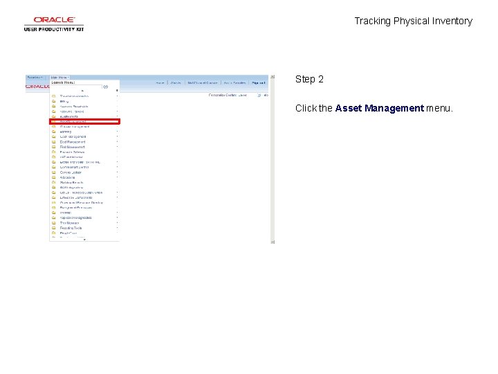 Tracking Physical Inventory Step 2 Click the Asset Management menu. 