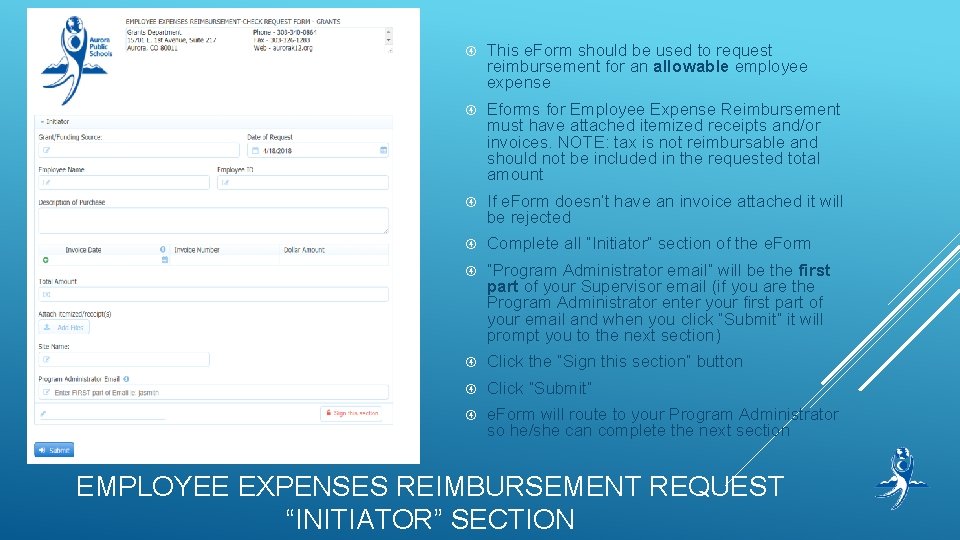  This e. Form should be used to request reimbursement for an allowable employee