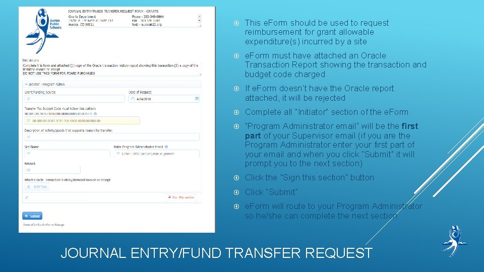  This e. Form should be used to request reimbursement for grant allowable expenditure(s)