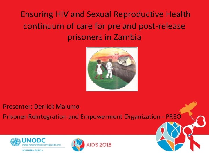  Ensuring HIV and Sexual Reproductive Health continuum of care for pre and post-release