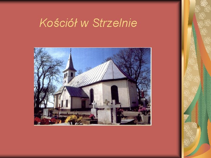 Kościół w Strzelnie Kościół w Strzelnie