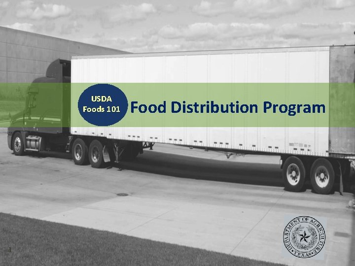 USDA Foods 101 1 Food Distribution Program 