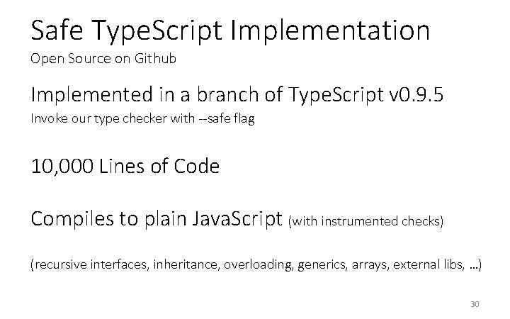 Safe Type. Script Implementation Open Source on Github Implemented in a branch of Type. Safe Type. Script Implementation Open Source on Github Implemented in a branch of Type.