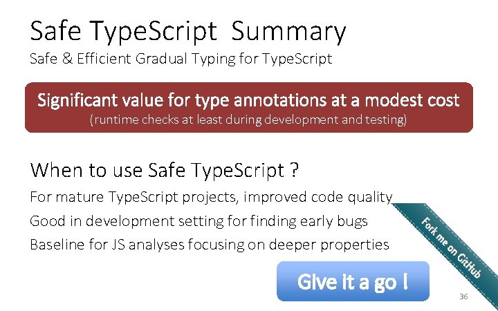 Safe Type. Script Summary Safe & Efficient Gradual Typing for Type. Script Significant value Safe Type. Script Summary Safe & Efficient Gradual Typing for Type. Script Significant value