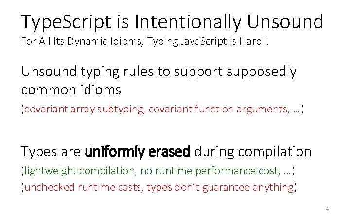 Type. Script is Intentionally Unsound For All Its Dynamic Idioms, Typing Java. Script is Type. Script is Intentionally Unsound For All Its Dynamic Idioms, Typing Java. Script is