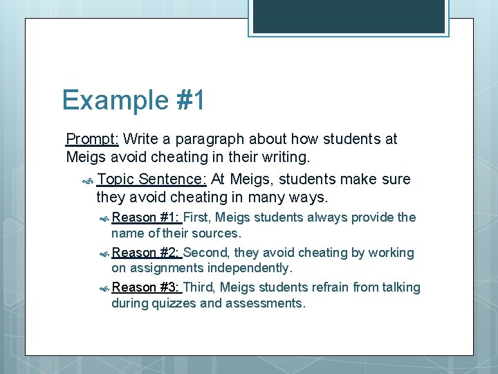 Example #1 Prompt: Write a paragraph about how students at Meigs avoid cheating in