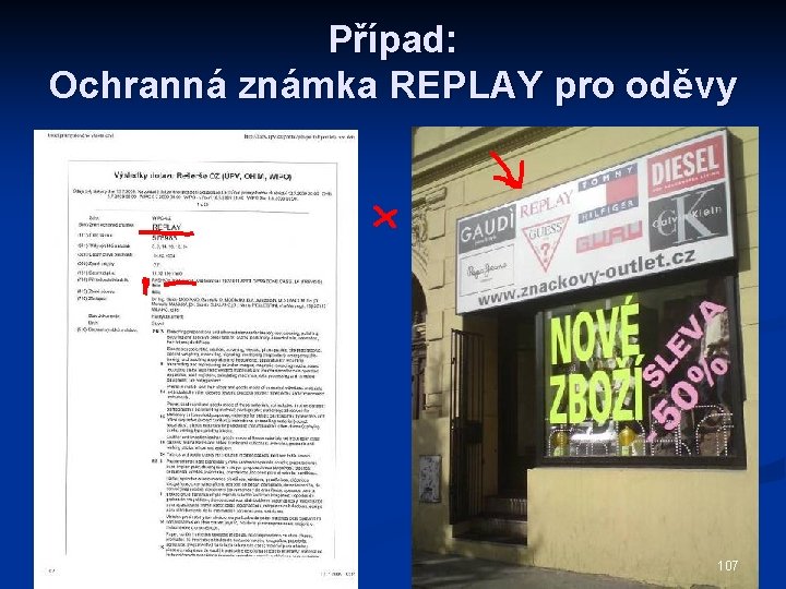 Případ: Ochranná známka REPLAY pro oděvy 107 