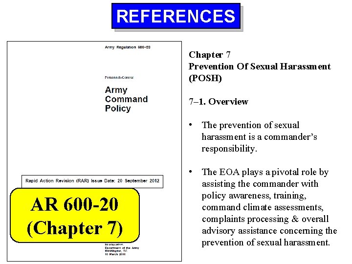 REFERENCES Chapter 7 Prevention Of Sexual Harassment (POSH) 7– 1. Overview • The prevention