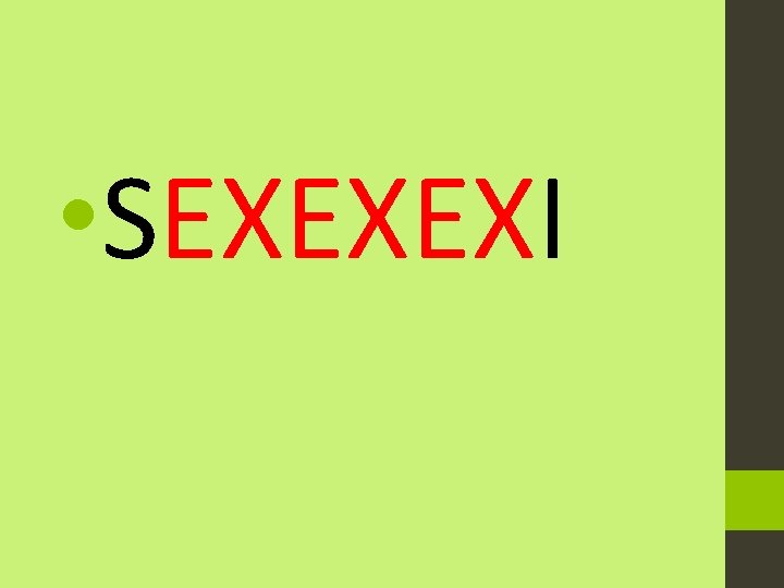  • SEXEXEXI 