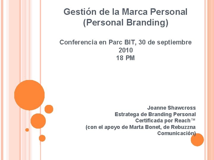 Gestión de la Marca Personal (Personal Branding) Conferencia en Parc BIT, 30 de septiembre