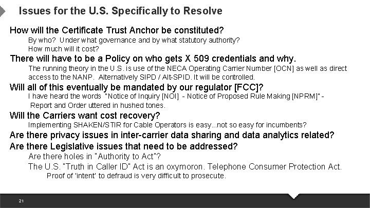 Issues for the U. S. Specifically to Resolve How will the Certificate Trust Anchor Issues for the U. S. Specifically to Resolve How will the Certificate Trust Anchor