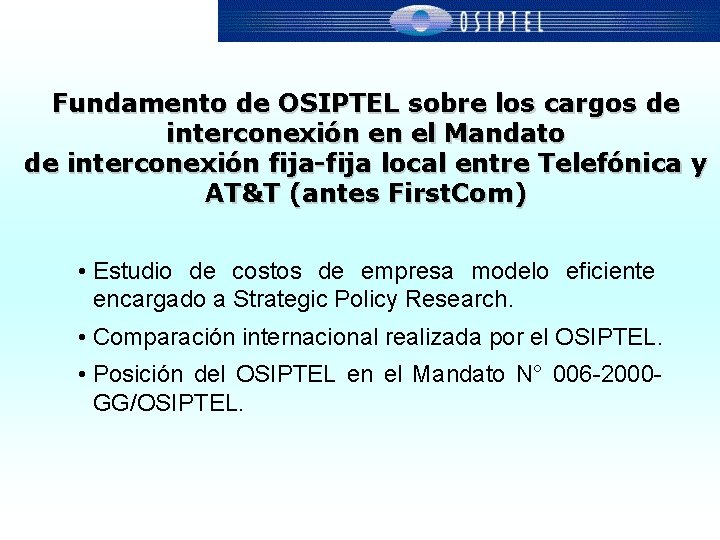 Fundamento de OSIPTEL sobre los cargos de interconexión en el Mandato de interconexión fija-fija