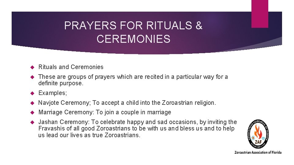 PRAYERS FOR RITUALS & CEREMONIES Rituals and Ceremonies These are groups of prayers which