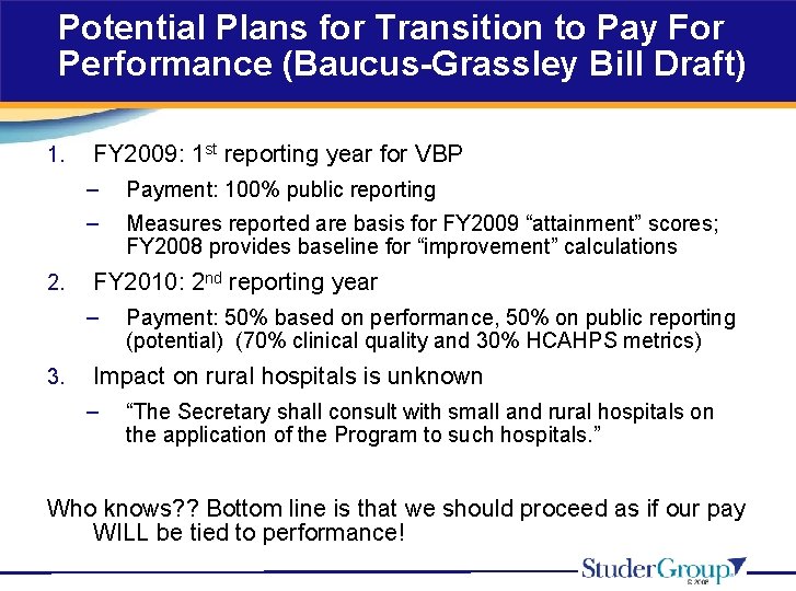 Potential Plans for Transition to Pay For Performance (Baucus-Grassley Bill Draft) 1. 2. FY
