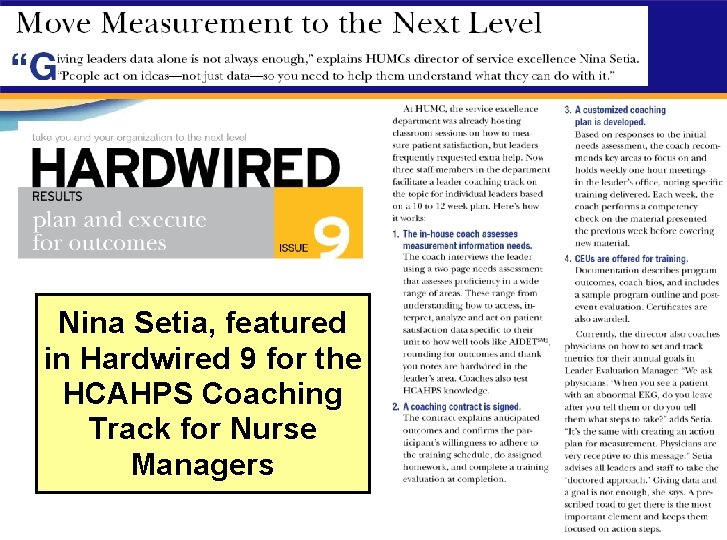 Nina Setia, featured in Hardwired 9 for the HCAHPS Coaching Track for Nurse Managers