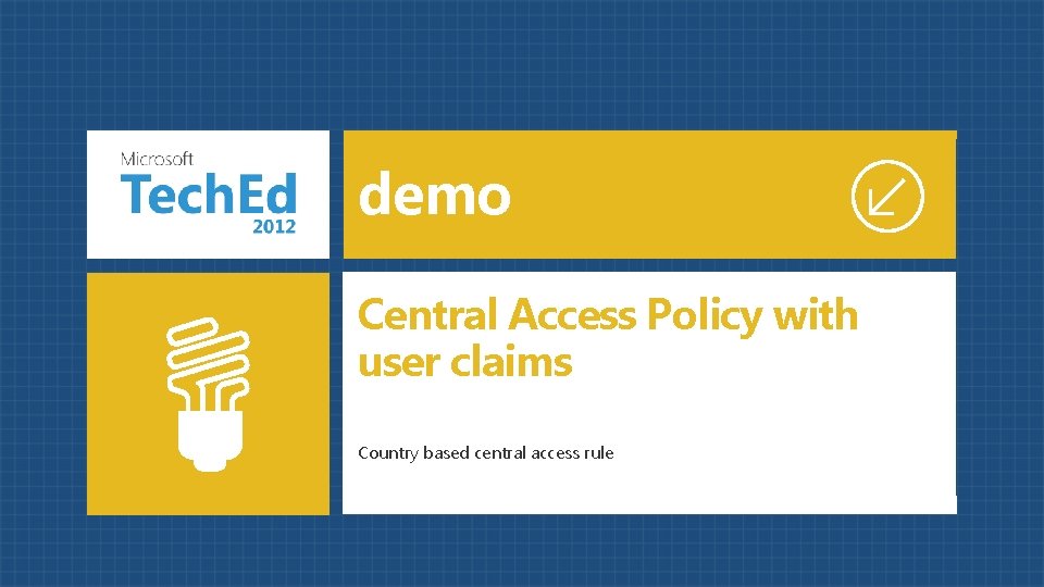 demo Central Access Policy with user claims Country based central access rule 