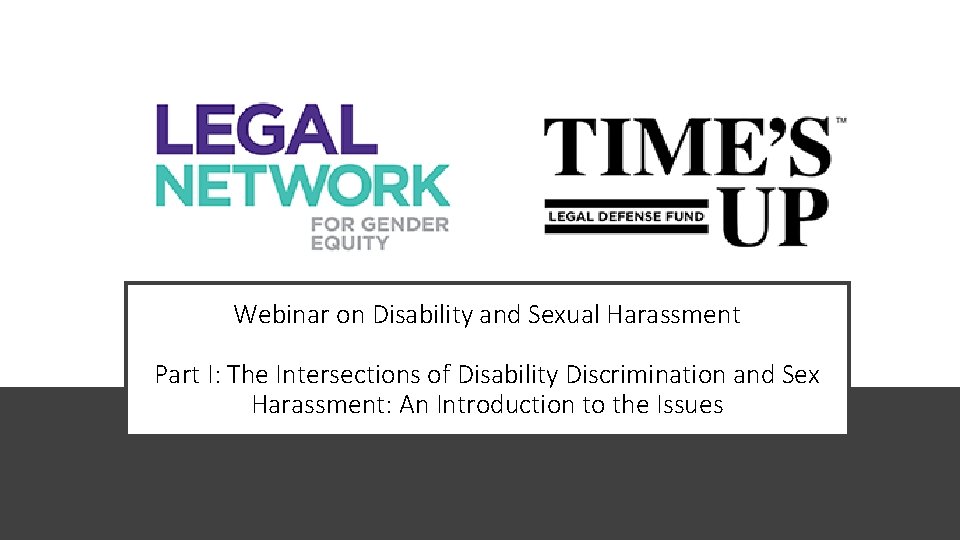 Webinar on Disability and Sexual Harassment Part I: The Intersections of Disability Discrimination and
