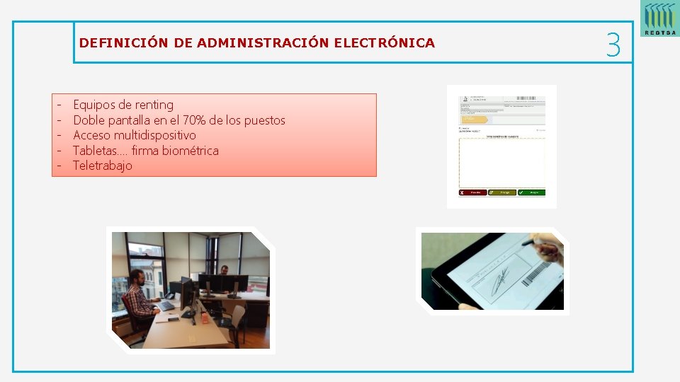 DEFINICIÓN DE ADMINISTRACIÓN ELECTRÓNICA - Equipos de renting Doble pantalla en el 70% de