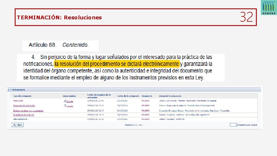 TERMINACIÓN: Resoluciones 32 
