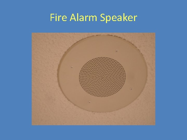 Fire Alarm Speaker 