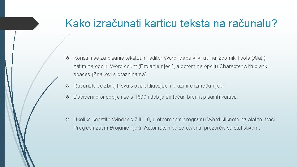 Kako izračunati karticu teksta na računalu? Koristi li se za pisanje tekstualni editor Word,