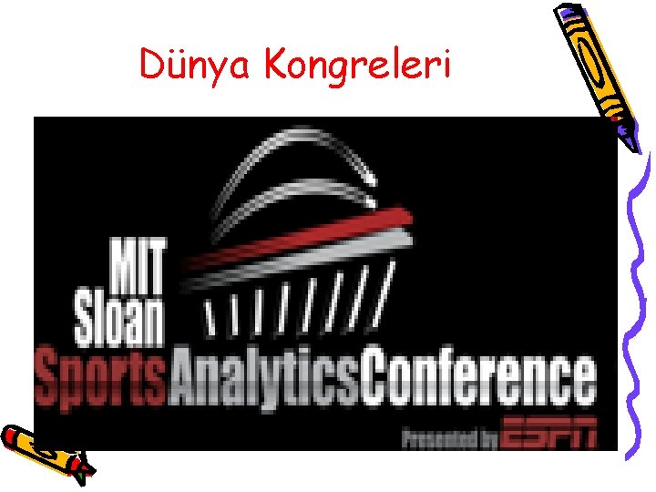 Dünya Kongreleri Dünya Kongreleri