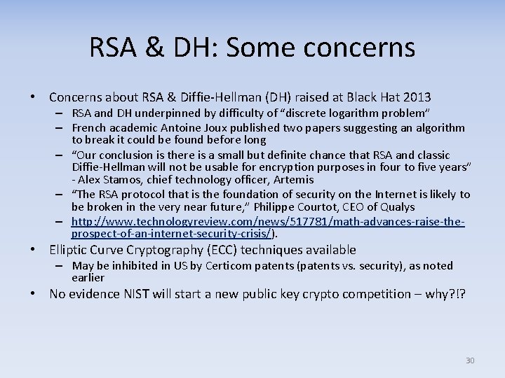 RSA & DH: Some concerns • Concerns about RSA & Diffie Hellman (DH) raised