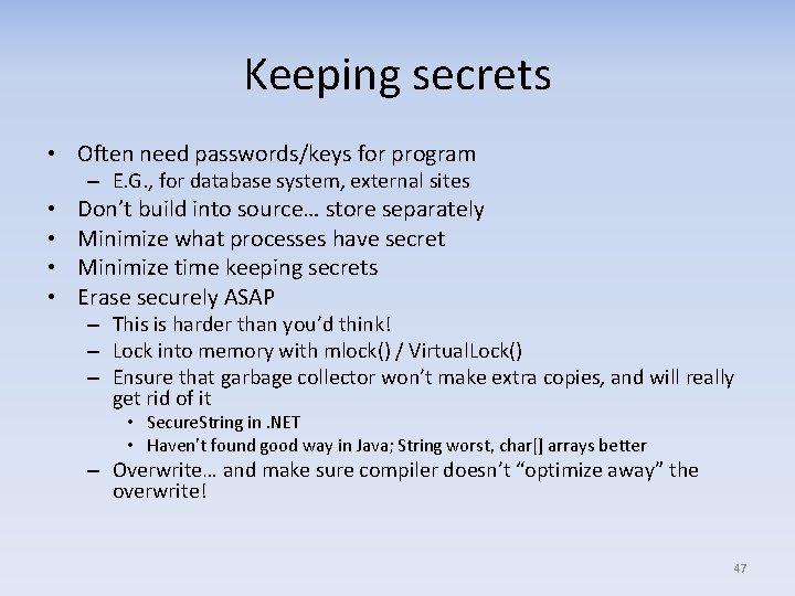 Keeping secrets • Often need passwords/keys for program – E. G. , for database