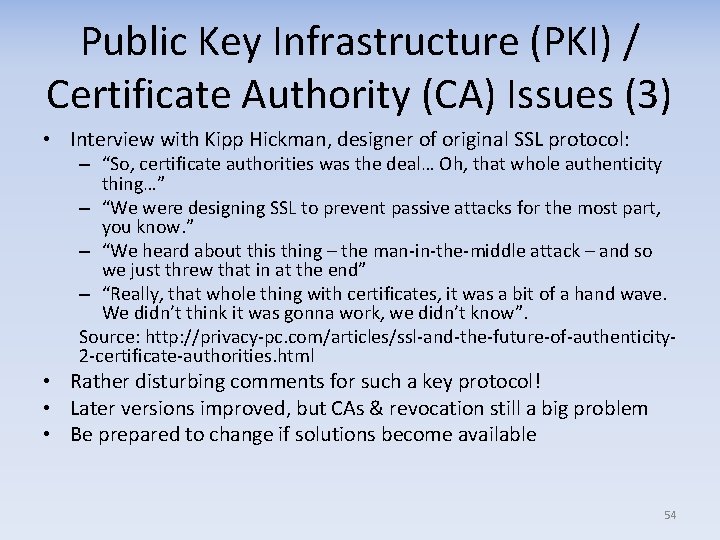 Public Key Infrastructure (PKI) / Certificate Authority (CA) Issues (3) • Interview with Kipp