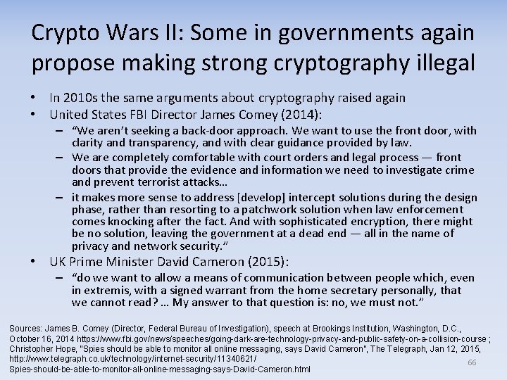 Crypto Wars II: Some in governments again propose making strong cryptography illegal • In