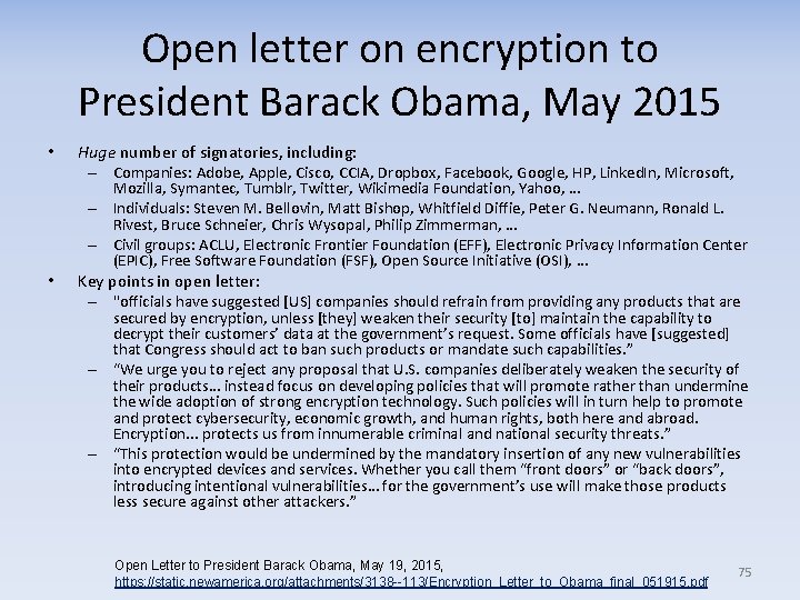 Open letter on encryption to President Barack Obama, May 2015 • Huge number of