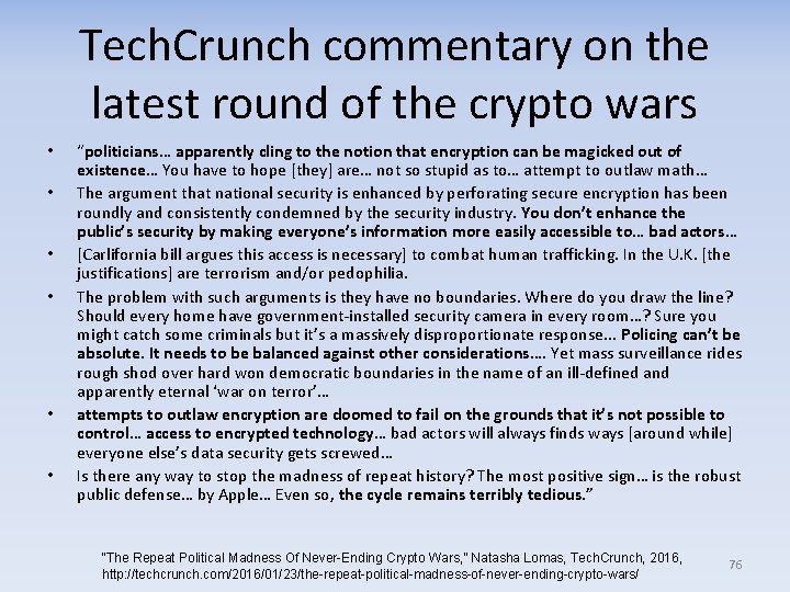 Tech. Crunch commentary on the latest round of the crypto wars • • •