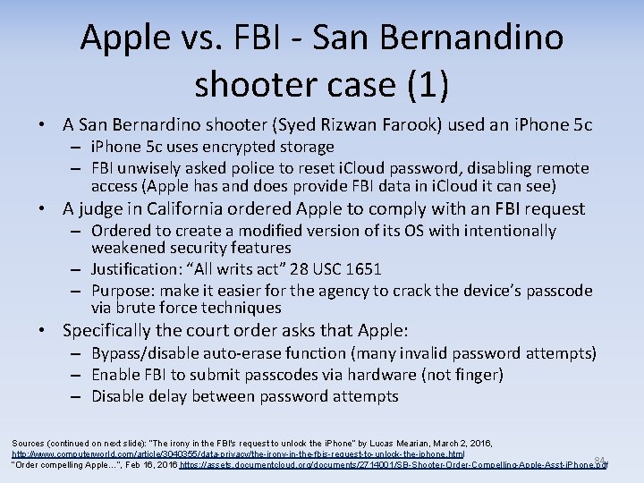 Apple vs. FBI San Bernandino shooter case (1) • A San Bernardino shooter (Syed