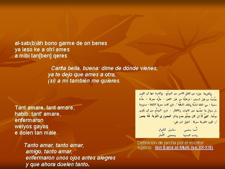 al-sab(b)âh bono garme de on benes ya leso ke a otrî ames a mibi