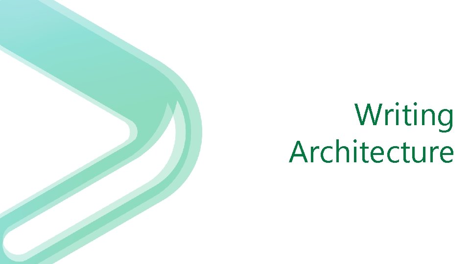 Writing Architecture Writing Architecture